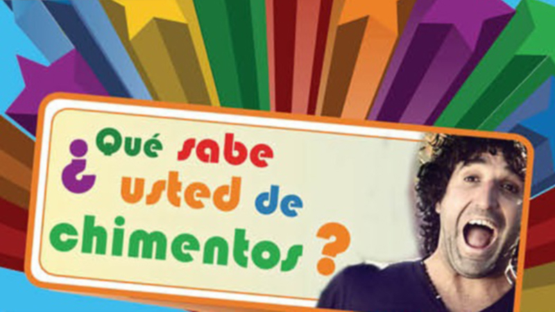 Qué sabe Ud. de Chimentos?